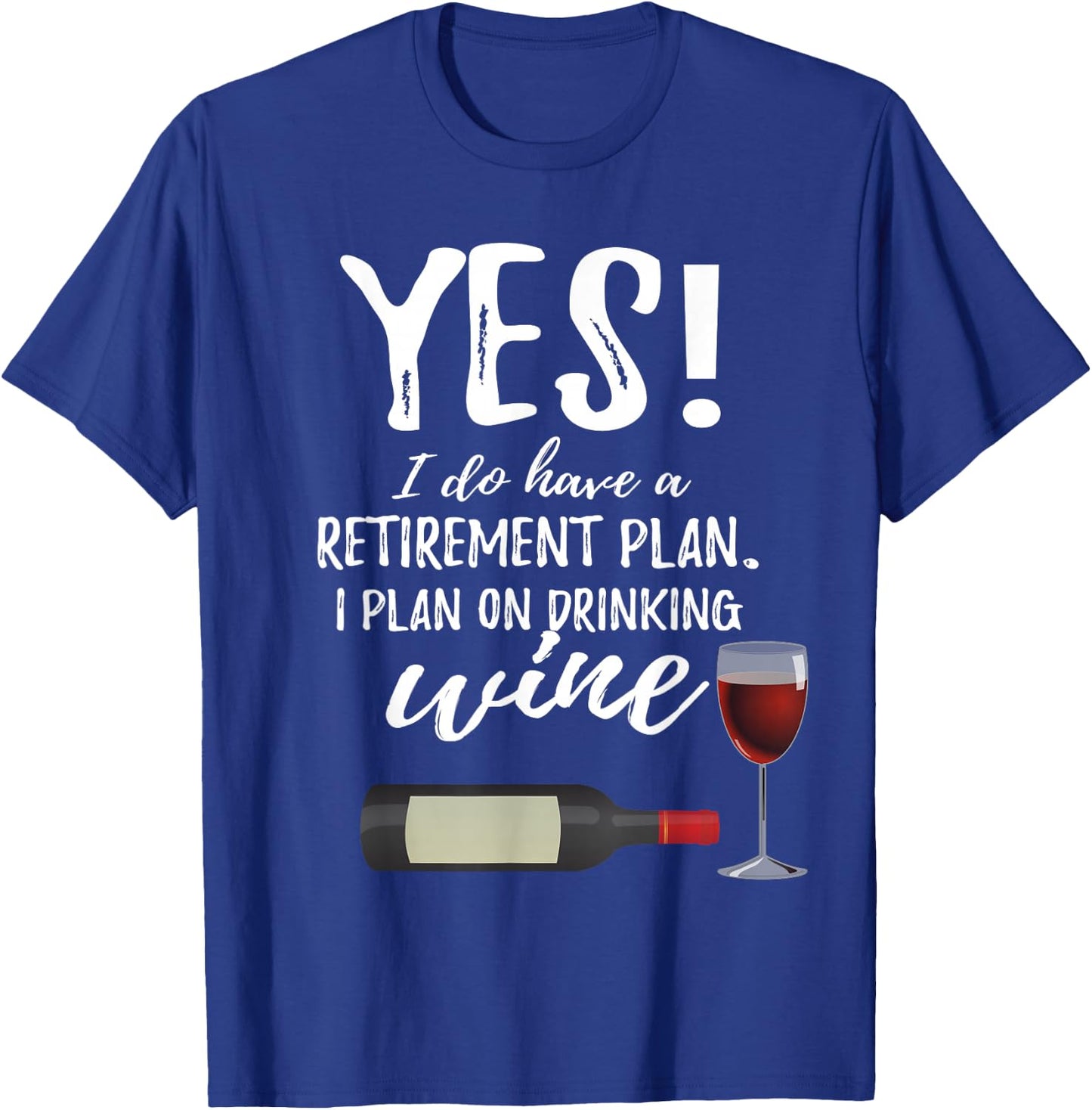 Retired & Wine 2021 Retirement Work Colleague Gag Humor Gift T-Shirt - T-Shirt | Royal