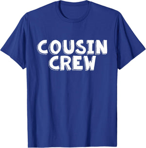 Cousin Crew Kids Women Men Girl Funny Gift T-Shirt - T-Shirt | Royal