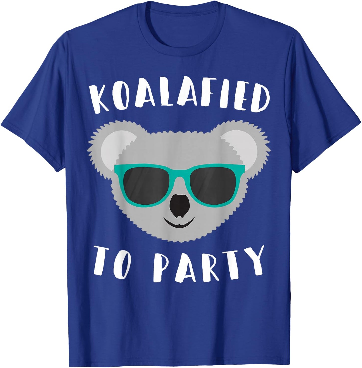 Koalafied to Party - Animal Pun Cute and Funny Koala T Shirt T-Shirt - T-Shirt | Royal