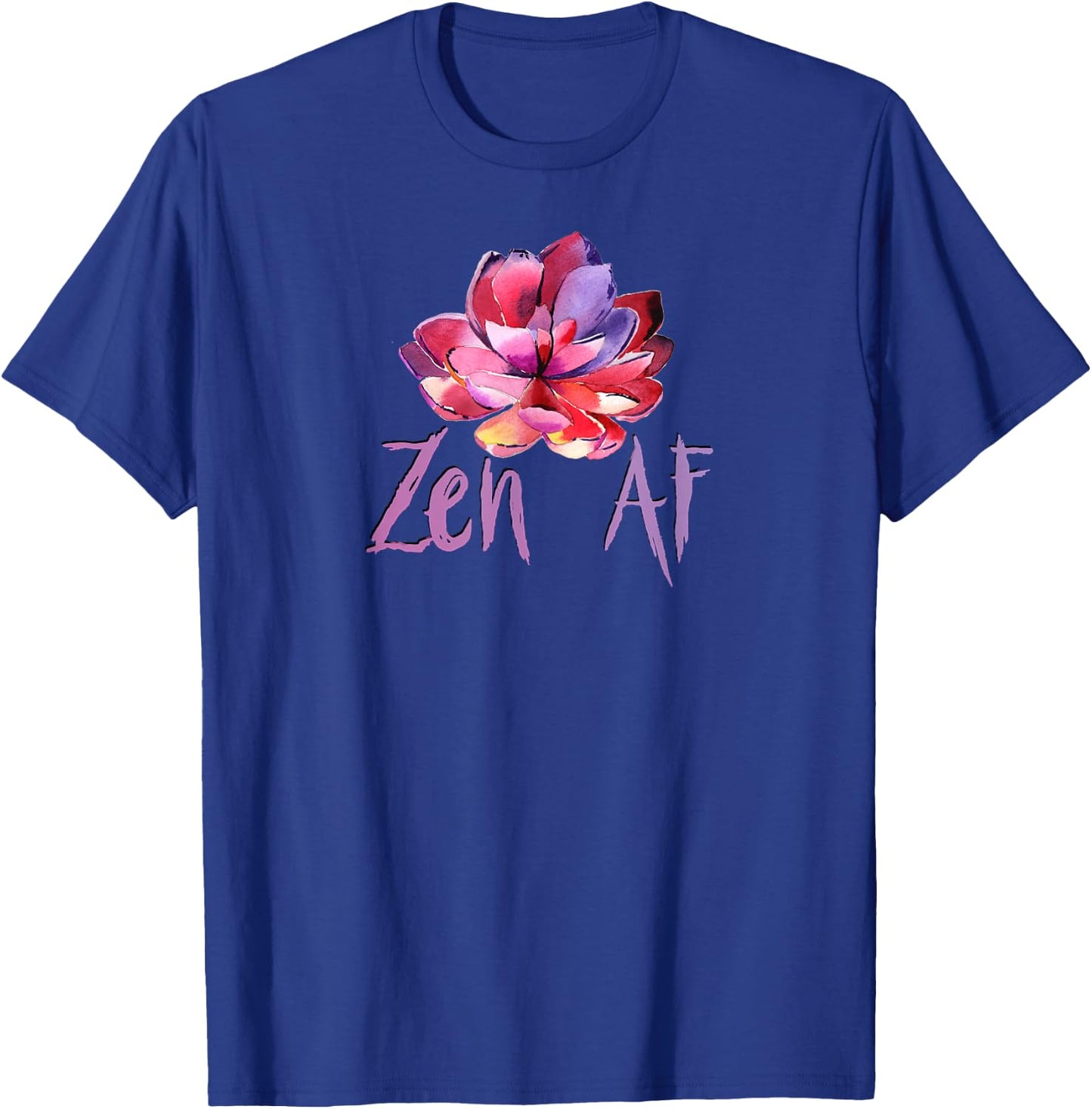 Funny Zen AF Colorful Lotus T Shirt T-Shirt - T-Shirt | Royal