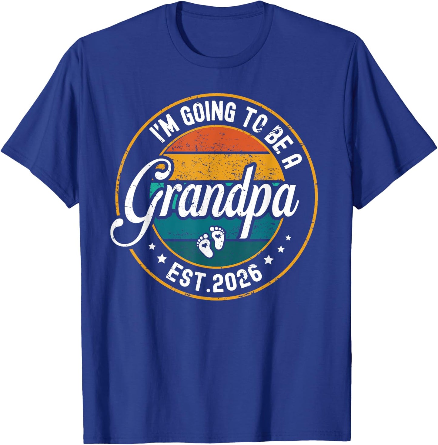 Promoted To Grandpa Est 2026 Going To Be A Grandpa est 2026 T-Shirt - T-Shirt | Royal
