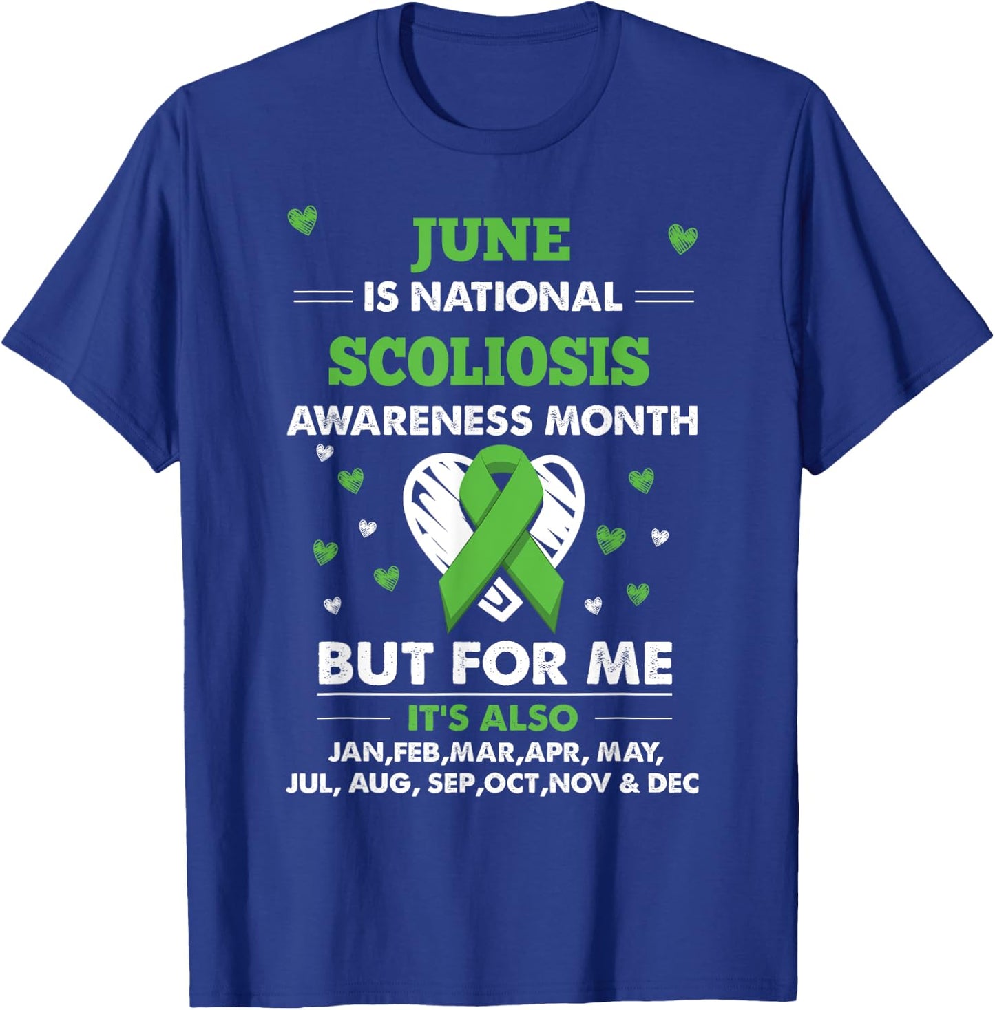 June is Scoliosis Awareness Month Shirt T-Shirt - T-Shirt | Royal