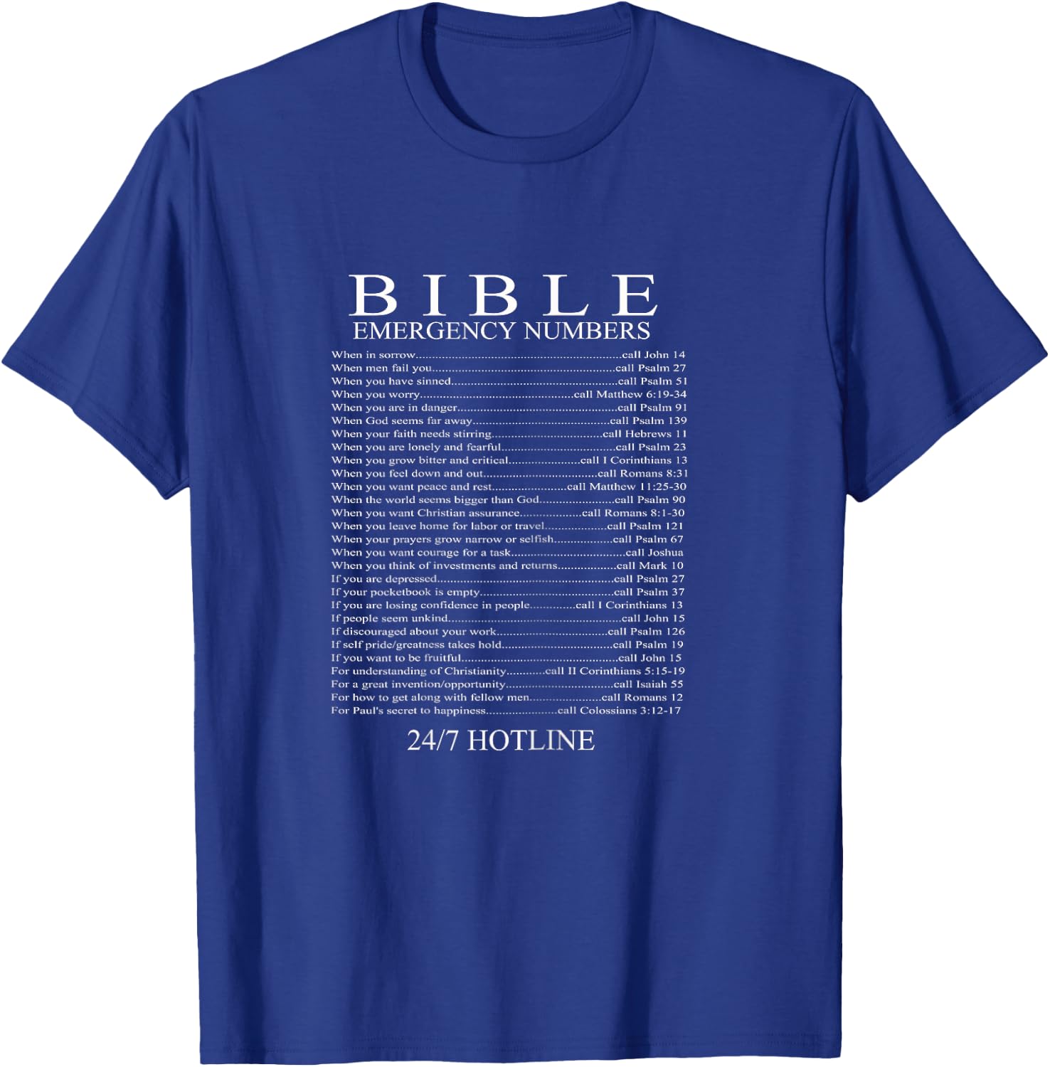 Christian Gospel and Bible Phrase for our Lord Jesus T-Shirt - T-Shirt | Royal