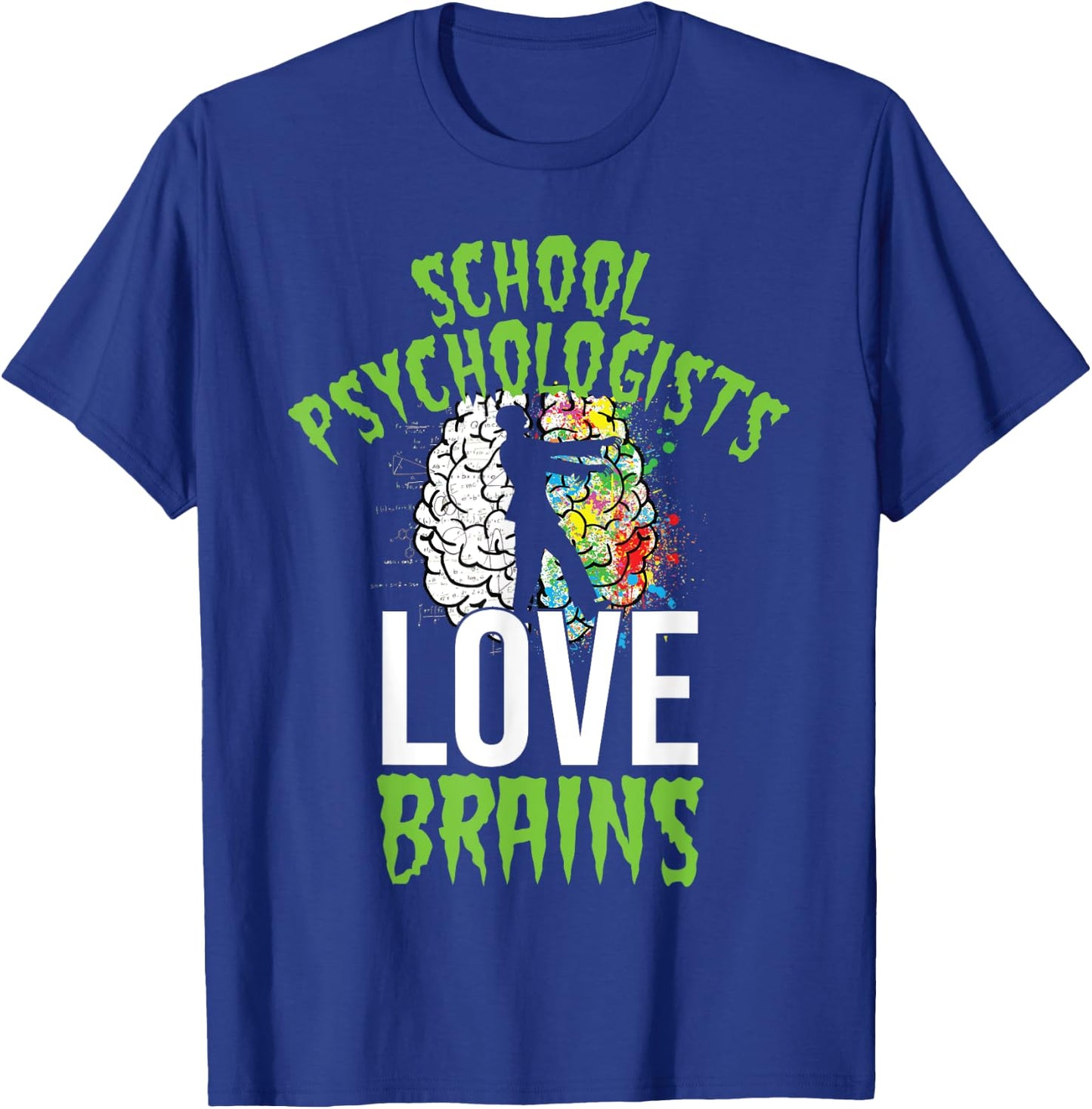 School Psychologists Love Brains Halloween Teacher Counselor T-Shirt - T-Shirt | Royal