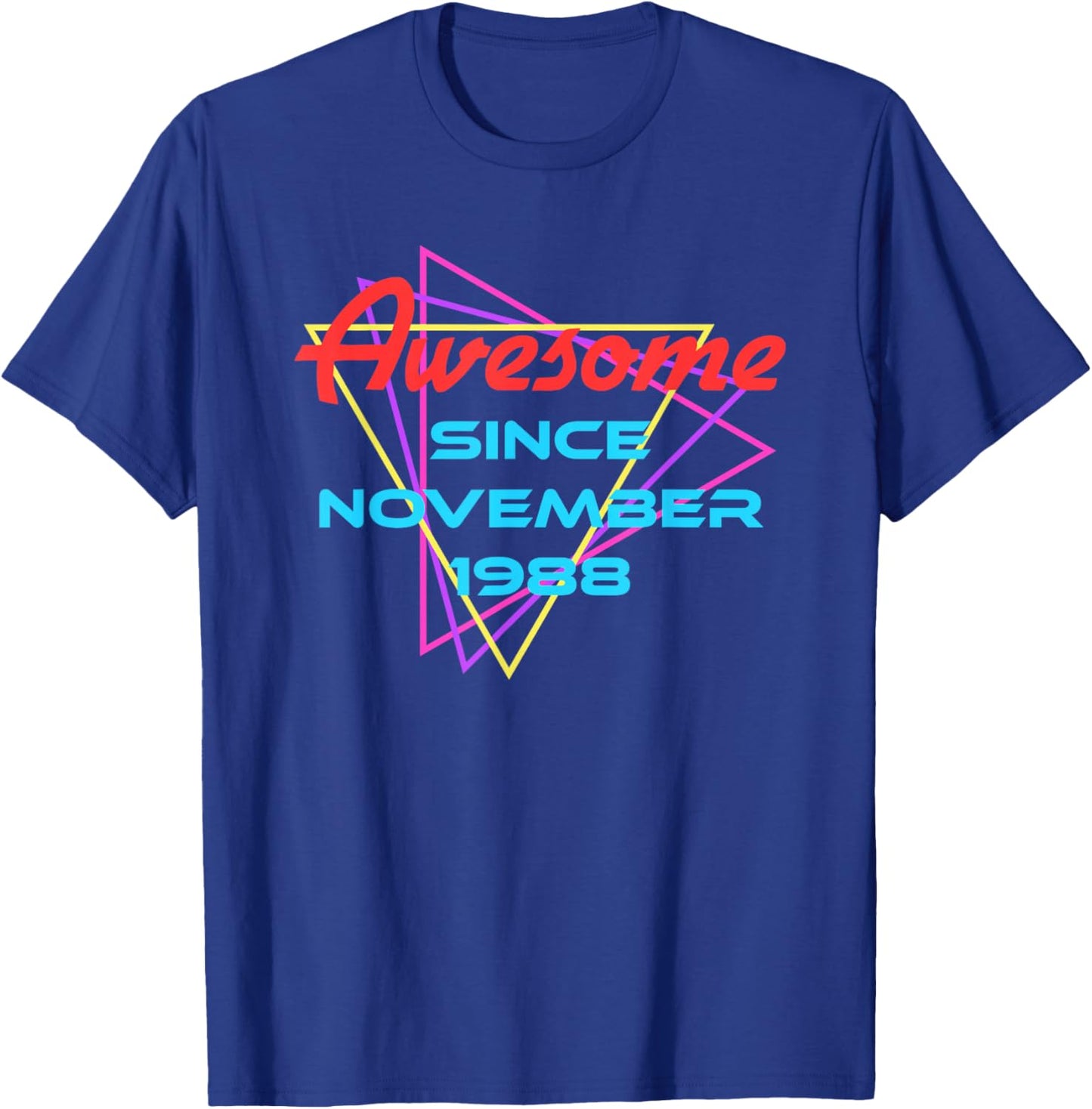 Awesome Since November 1988 T-Shirt - T-Shirt | Royal