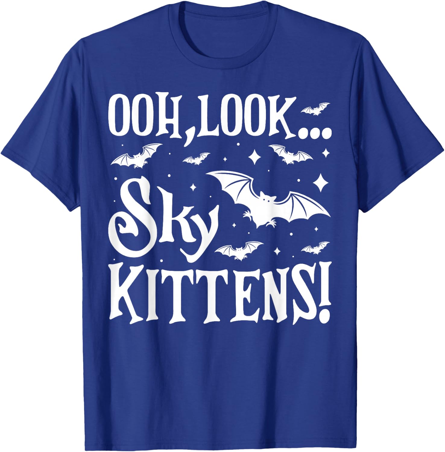 Oh Look Sky Kittens Funny Bat Lover Halloween T-Shirt - T-Shirt | Royal