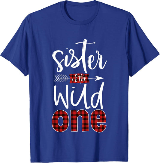 Sister of the Wild One Shirt Plaid Lumberjack 1st Birthday T-Shirt - T-Shirt | Royal