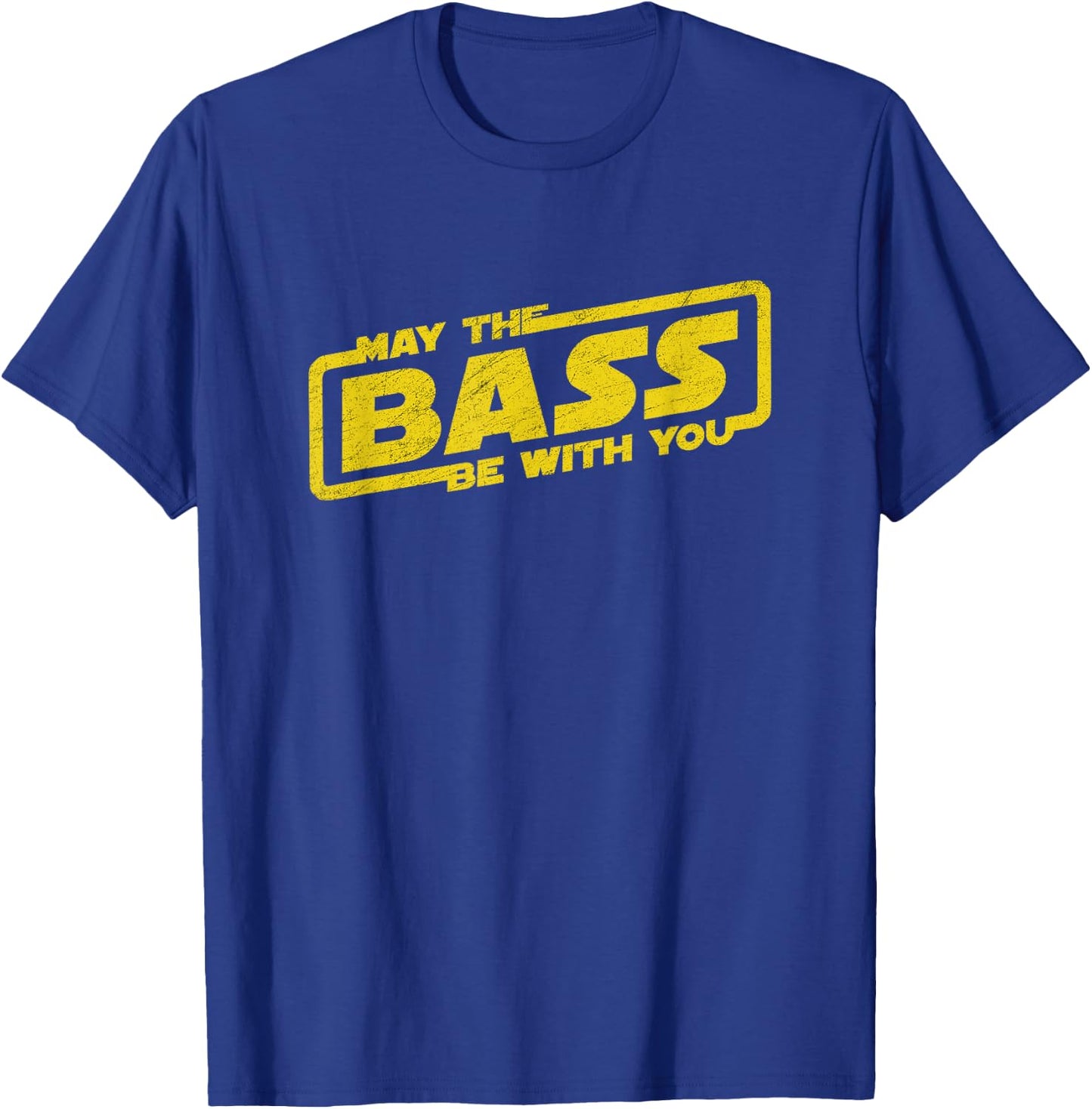 Music Lover May The Bass Be with You Men Women Kids T-Shirt - T-Shirt | Royal