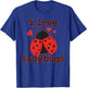 I Love Ladybugs Bugs Biologist Insects T-Shirt - T-Shirt | Royal