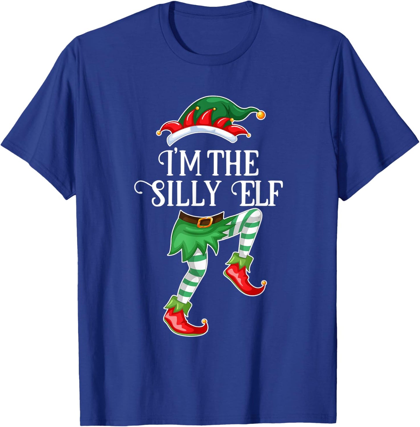 I'm the Silly Elf Christmas Matching Family Group Gift T-Shirt - T-Shirt | Royal