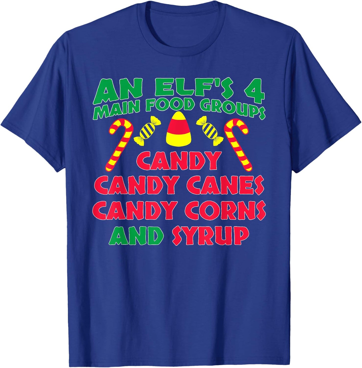 An Elf's 4 Main Food Groups Funny Cute Christmas T-Shirt - T-Shirt | Royal