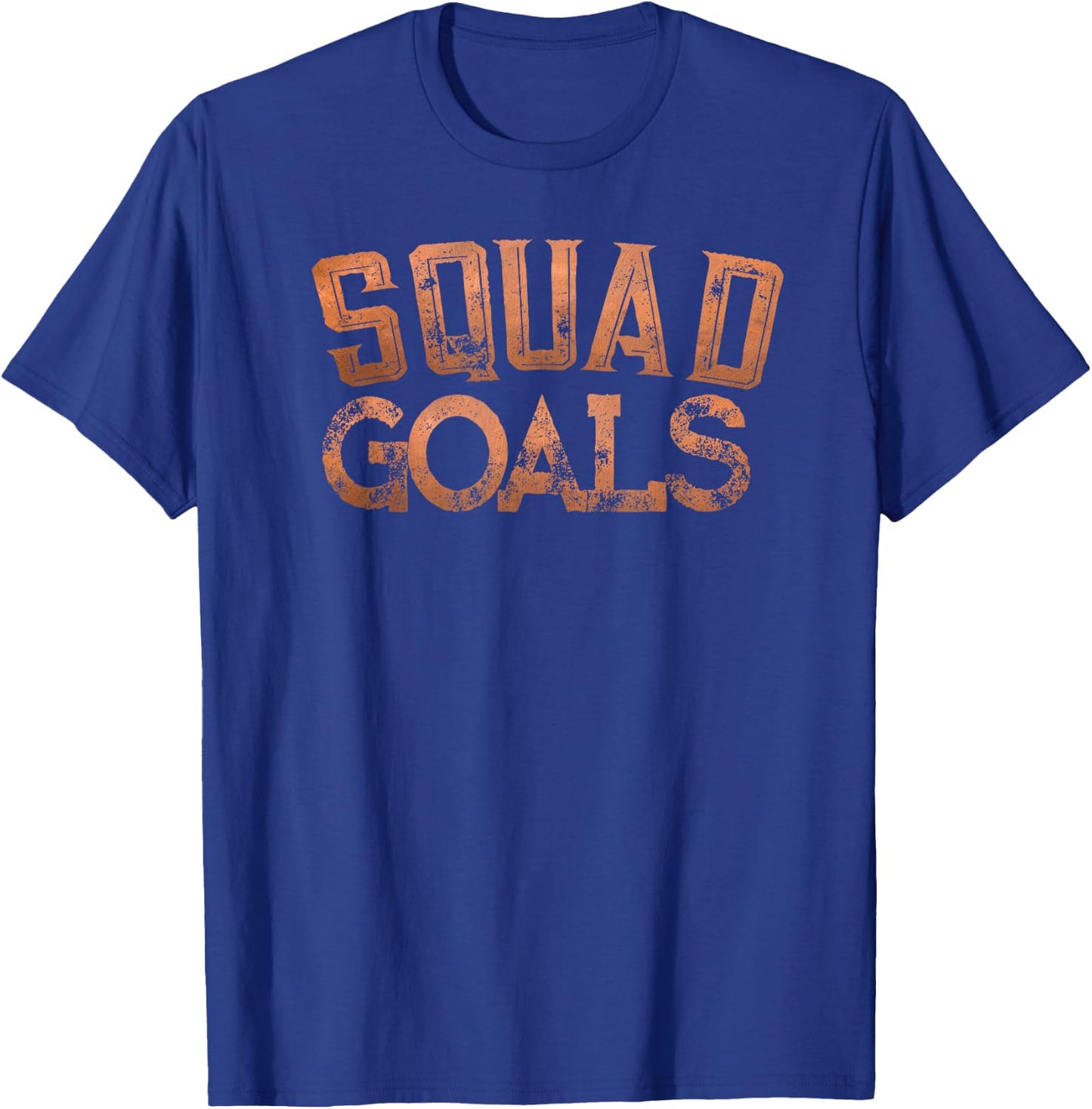 Squad Goals Copper T-Shirt - T-Shirt | Royal