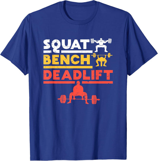 Powerlifting, Squat, Bench, Deadlift, Weightlifting T-Shirt - T-Shirt | Royal
