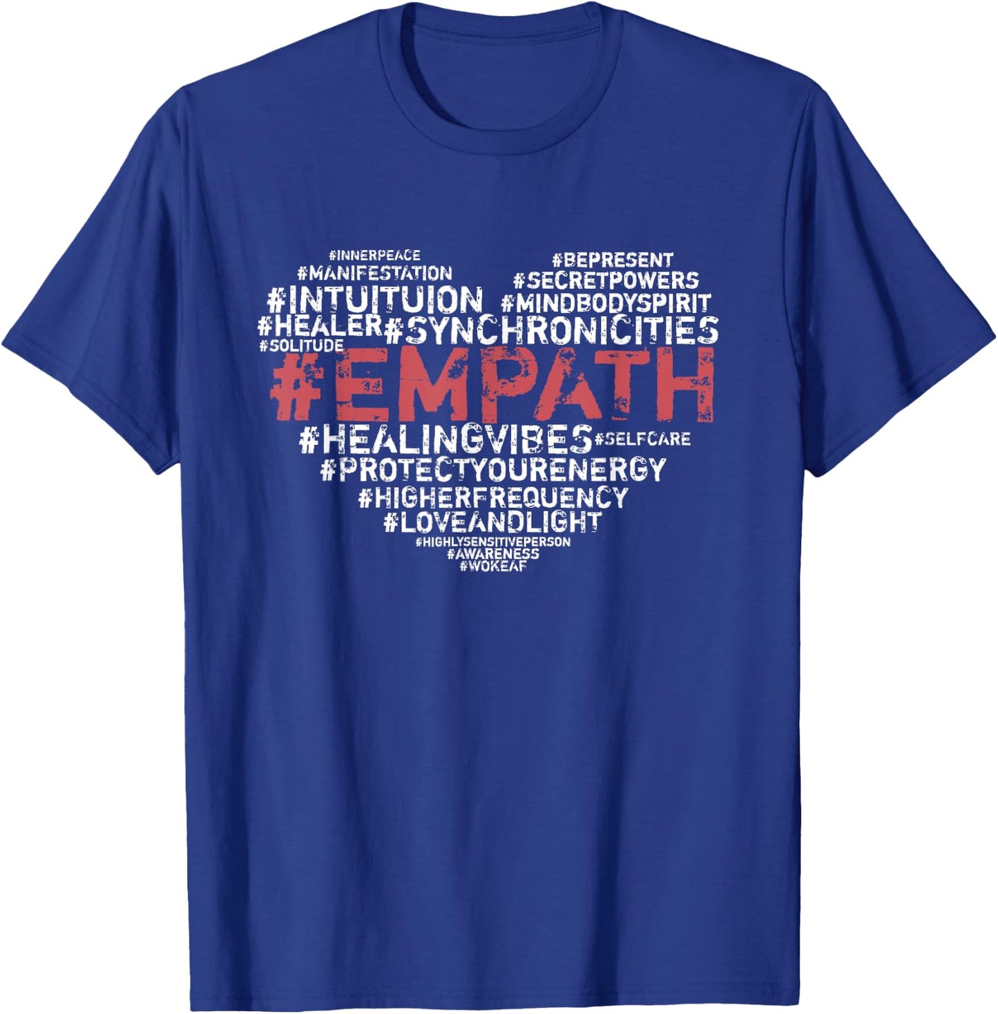 Empath Hashtags Intuitive Psychic HSP Sensitive Spiritual T-Shirt - T-Shirt | Royal