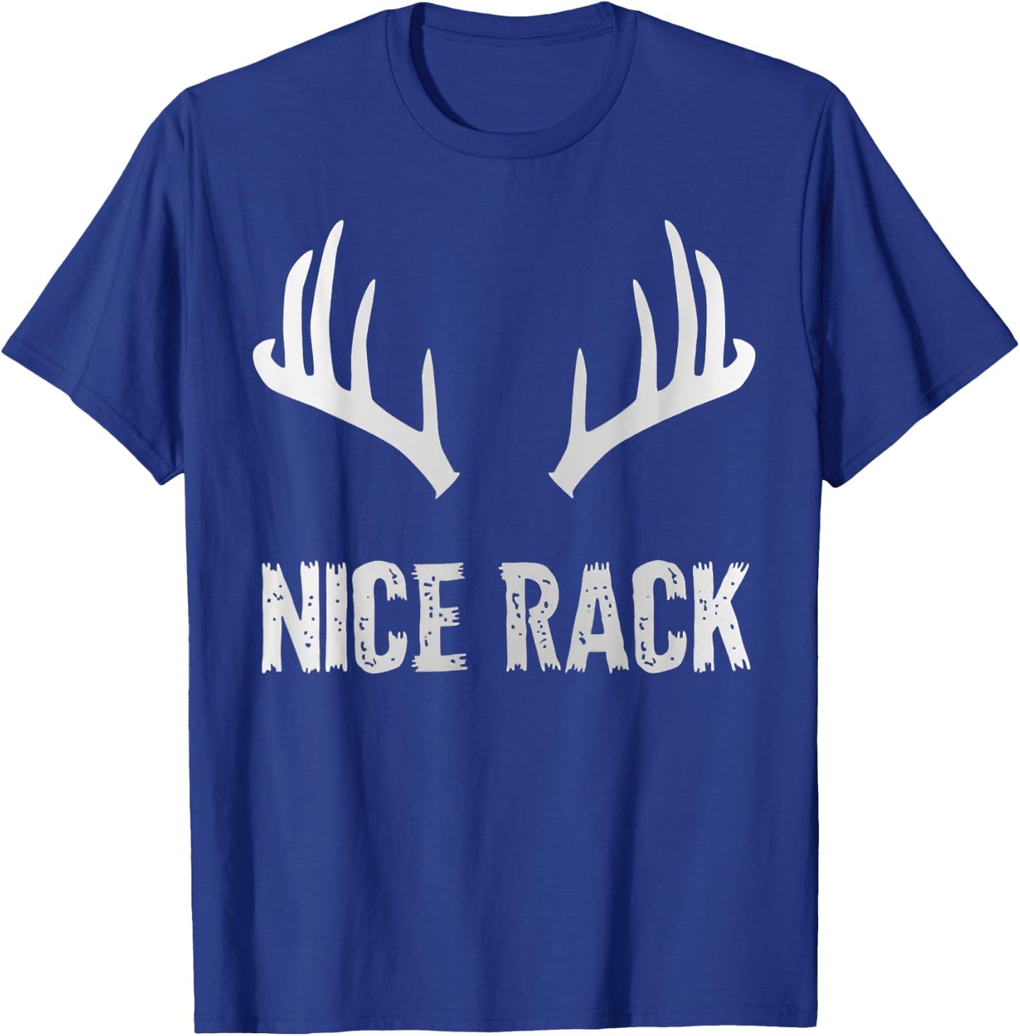Nice Rack Deer Hunting Big Buck T-Shirt - T-Shirt | Royal