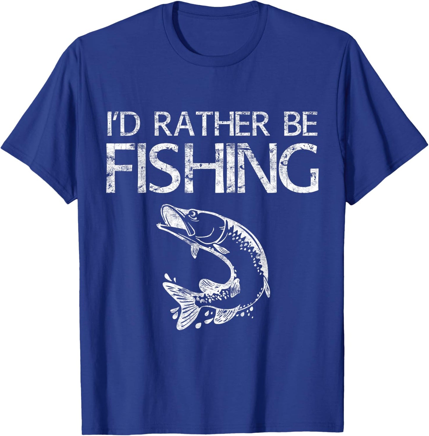 I'd Rather Be Fishing Shirt Funny Men Fishing Dad Fisherman T-Shirt - T-Shirt | Royal