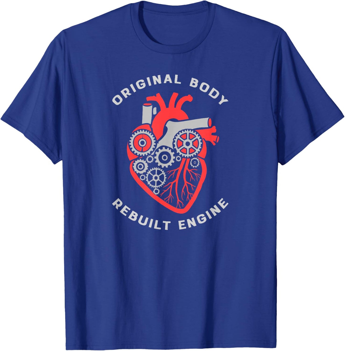 Rebuilt Engine - Heart Attack Pacemaker Transplant Surgery T-Shirt - T-Shirt | Royal