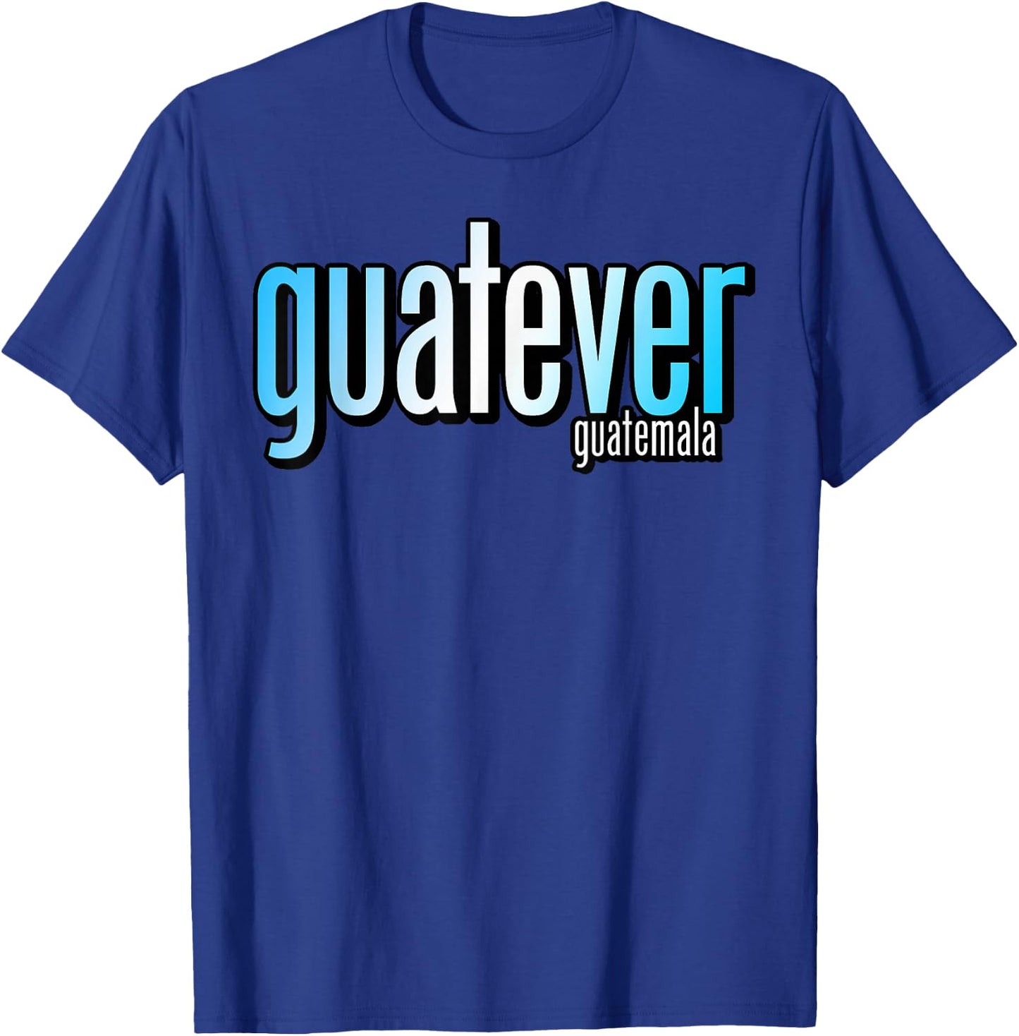 GUATEVER Guatemala T-Shirt - T-Shirt | Royal