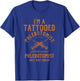 I'm A Tattooed Phlebotomist Phlebotomy Nurse T-Shirt - T-Shirt | Royal