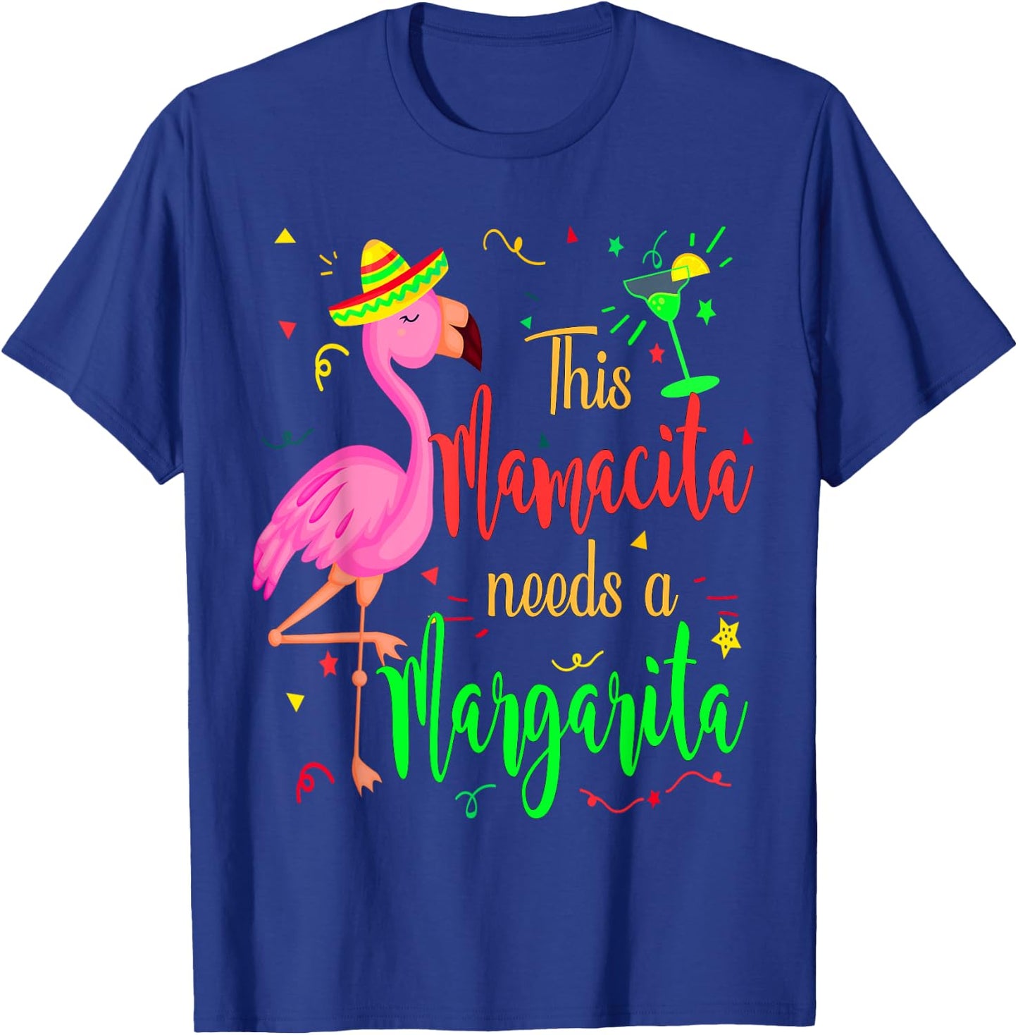 This Mamacita needs a Margarita Shirt Flamingo drinking T-Shirt - T-Shirt | Royal