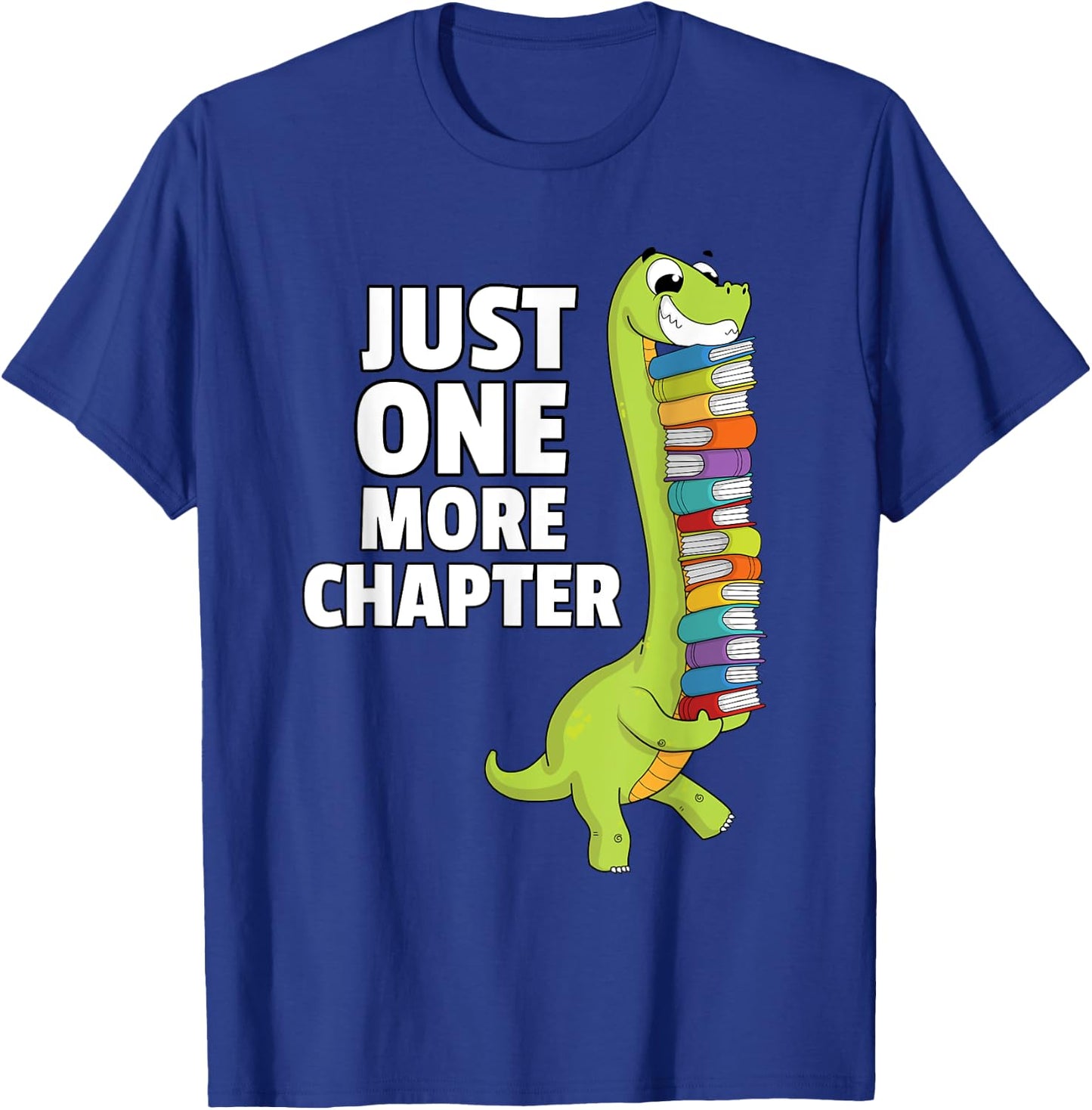 Just One More Chapter For Teacher Men Women Kids T-Shirt - T-Shirt | Royal