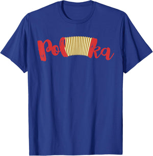 Polka Music Accordion , Polka Lover Gift T-Shirt - T-Shirt | Royal