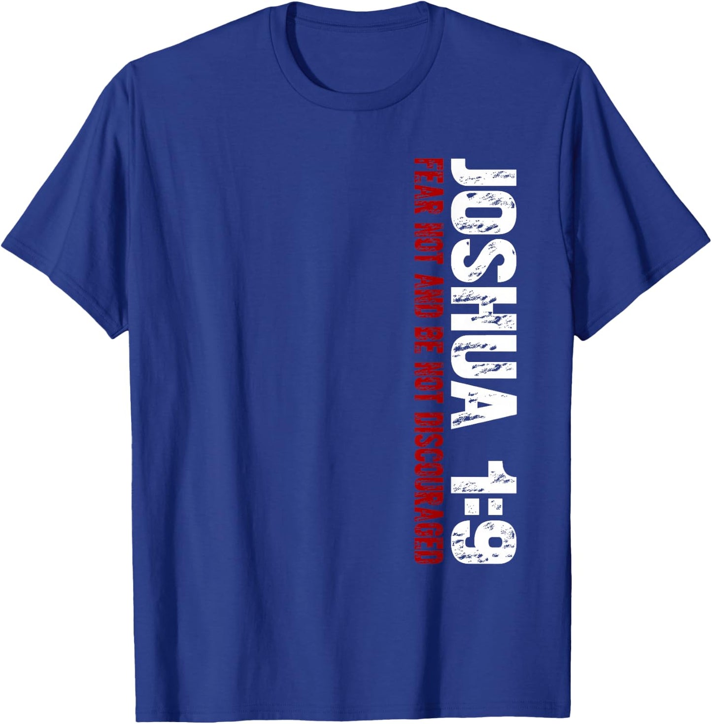 Christian Joshua 1:9 T-Shirt - T-Shirt | Royal