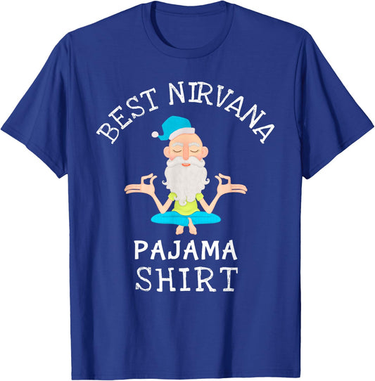 Best Nirvana Pajama for yoga and relaxation T-Shirt - T-Shirt | Royal