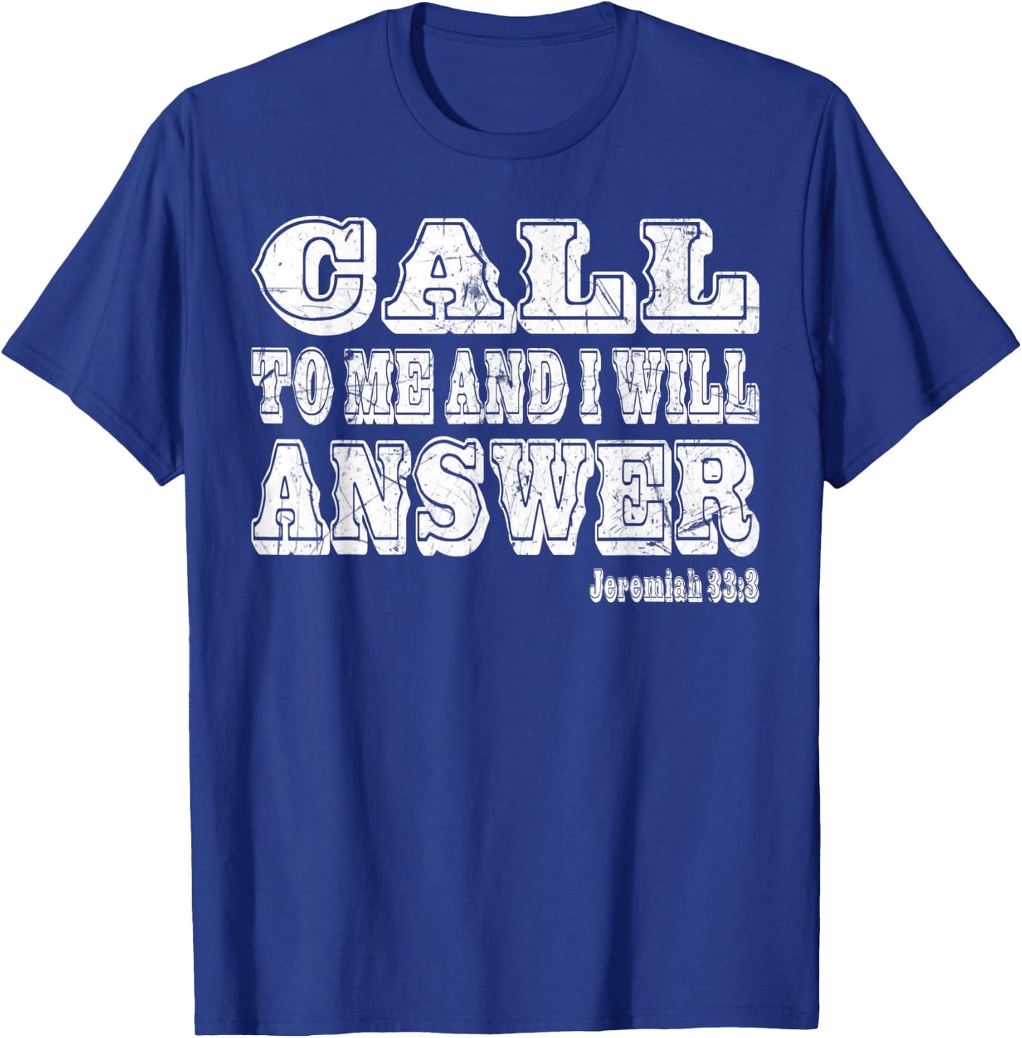 Jeremiah 33 3 Call to me and I will Answer Christian Women T-Shirt - T-Shirt | Royal