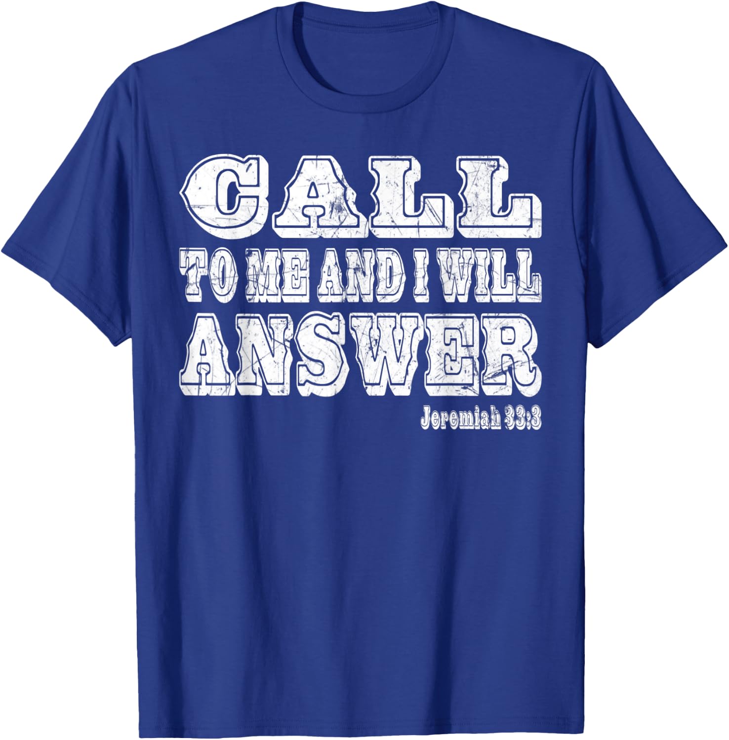 Jeremiah 33 3 Call to me and I will Answer Christian Women T-Shirt - T-Shirt | Royal