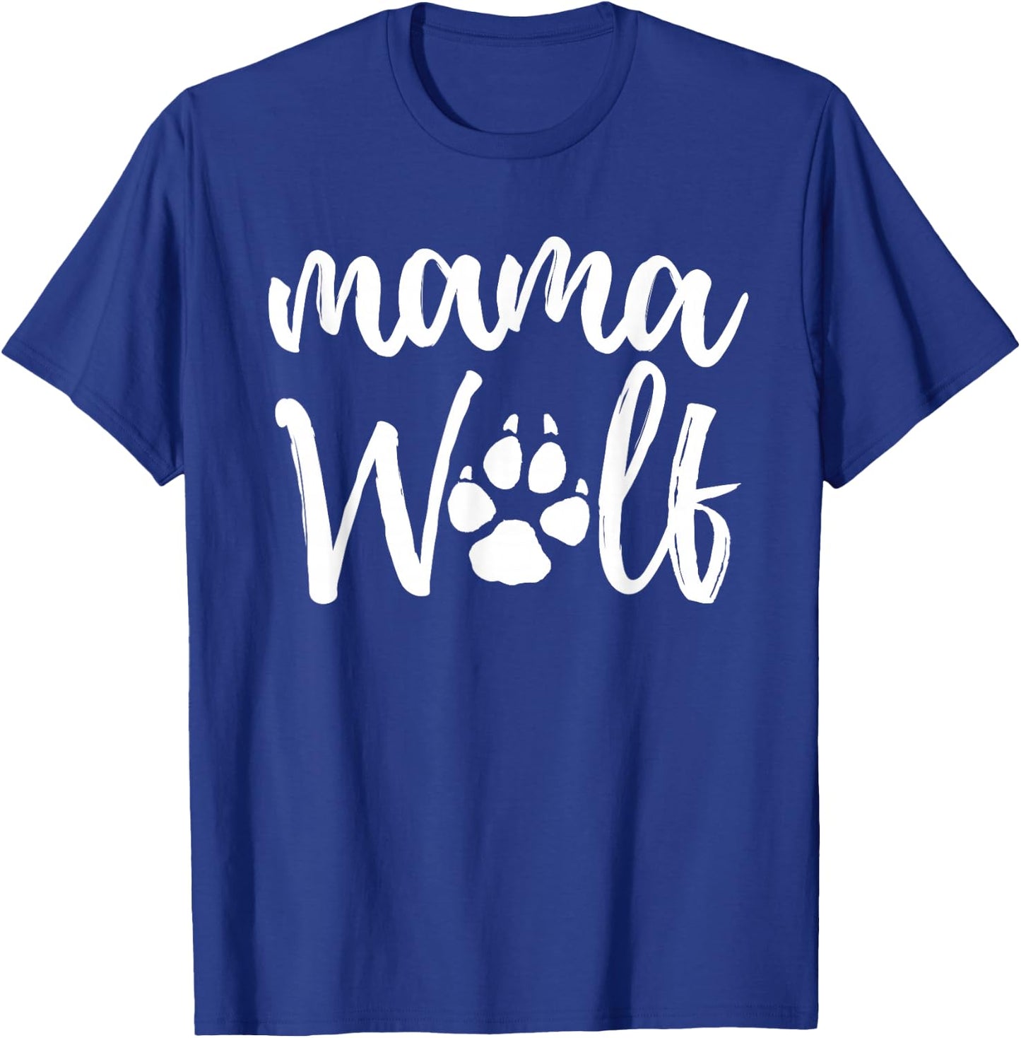 Mama Wolf Wolves Wild Lover Mom Mother Women Gift T-Shirt - T-Shirt | Royal