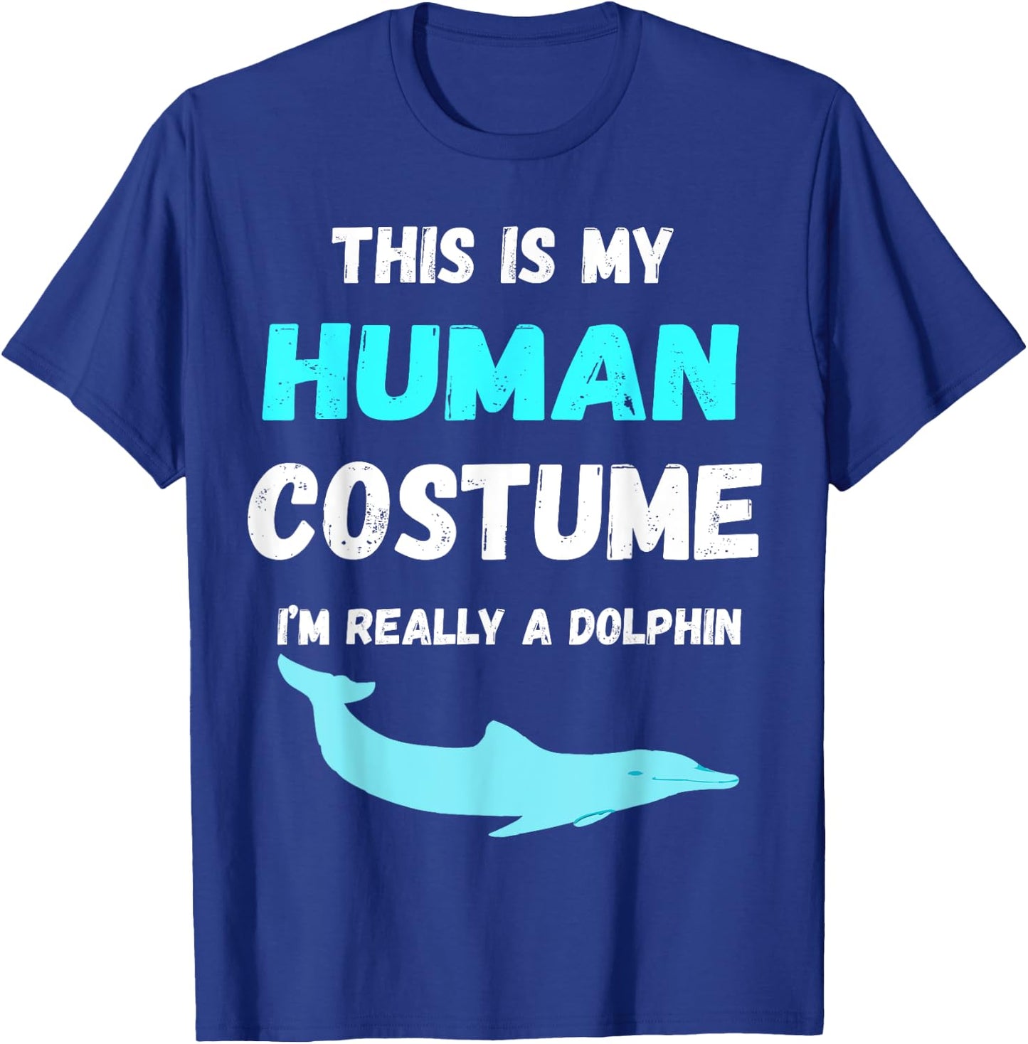 Dolphin Costume Animal Ocean Dolphin Lover Funny Dolphin T-Shirt - T-Shirt | Royal