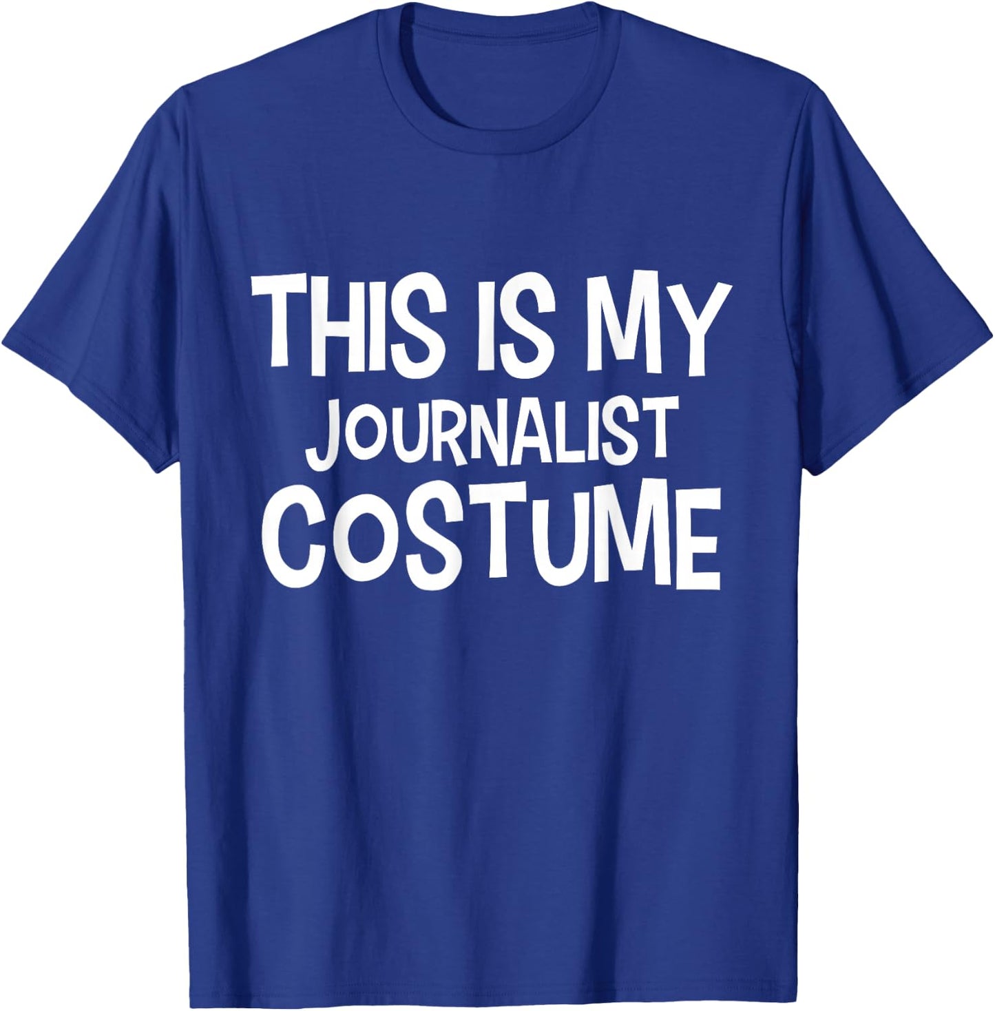 This is my JOURNALIST Costume Halloween Costume JOURNALISTS T-Shirt - T-Shirt | Royal