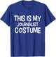 This is my JOURNALIST Costume Halloween Costume JOURNALISTS T-Shirt - T-Shirt | Royal