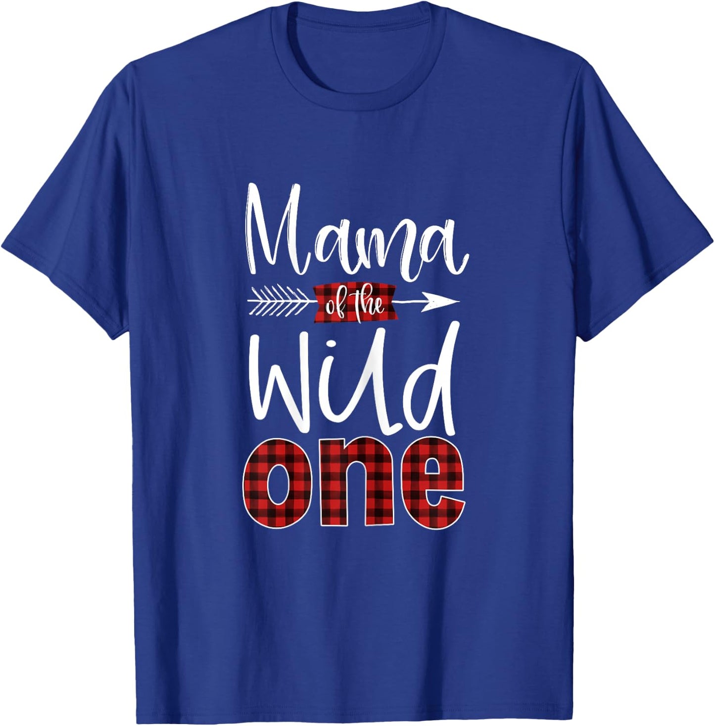 Mama of The Wild One Buffalo Plaid Lumberjack 1st Birthday T-Shirt - T-Shirt | Royal