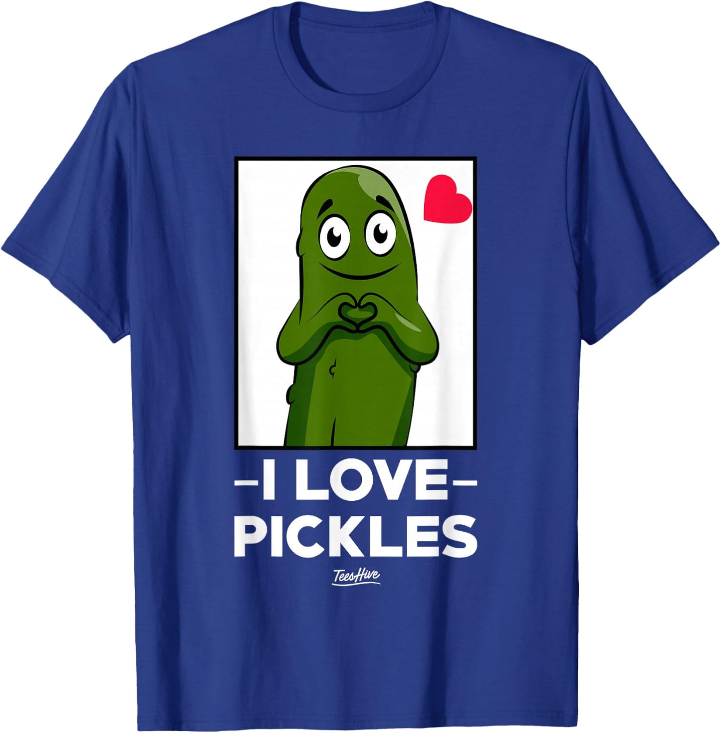 I Love Pickles - Pickle Lover T-Shirt - T-Shirt | Royal