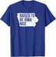 Official Iowa Raised Iowa Nice Midwest Values IA Native T-Shirt - T-Shirt | Royal