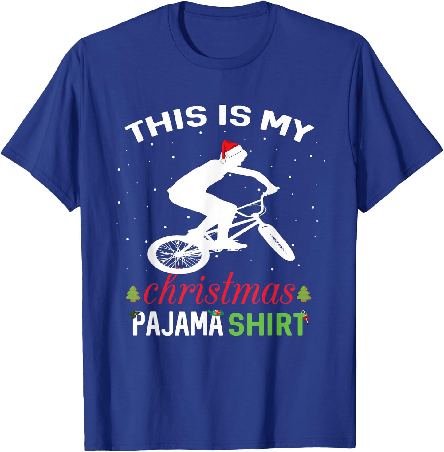 BMX Rider Xmas Gift Family Matching Pajama T-Shirt - T-Shirt | Royal