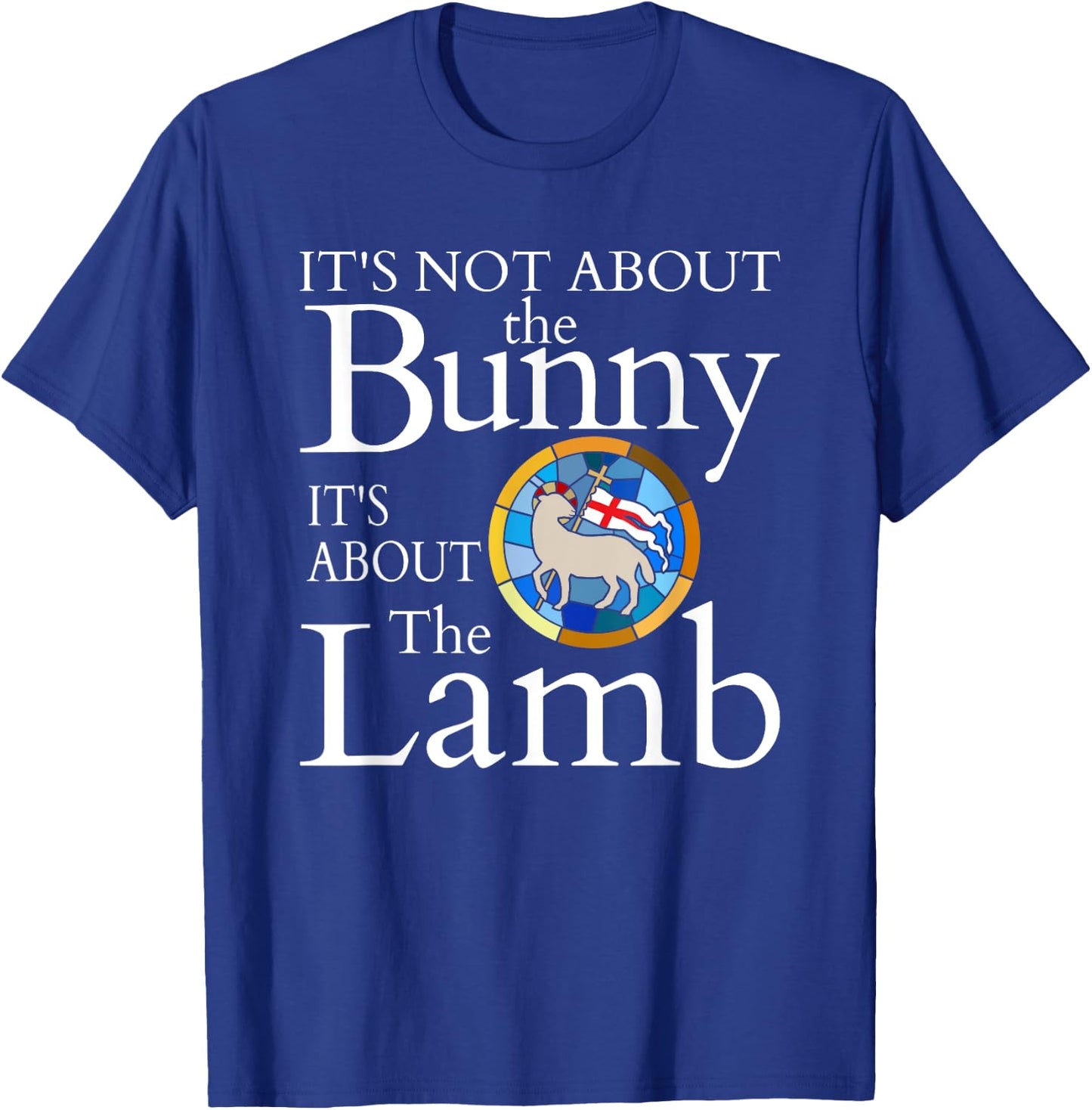Easter is About Jesus Christ Catholic Easter T-Shirt - T-Shirt | Royal