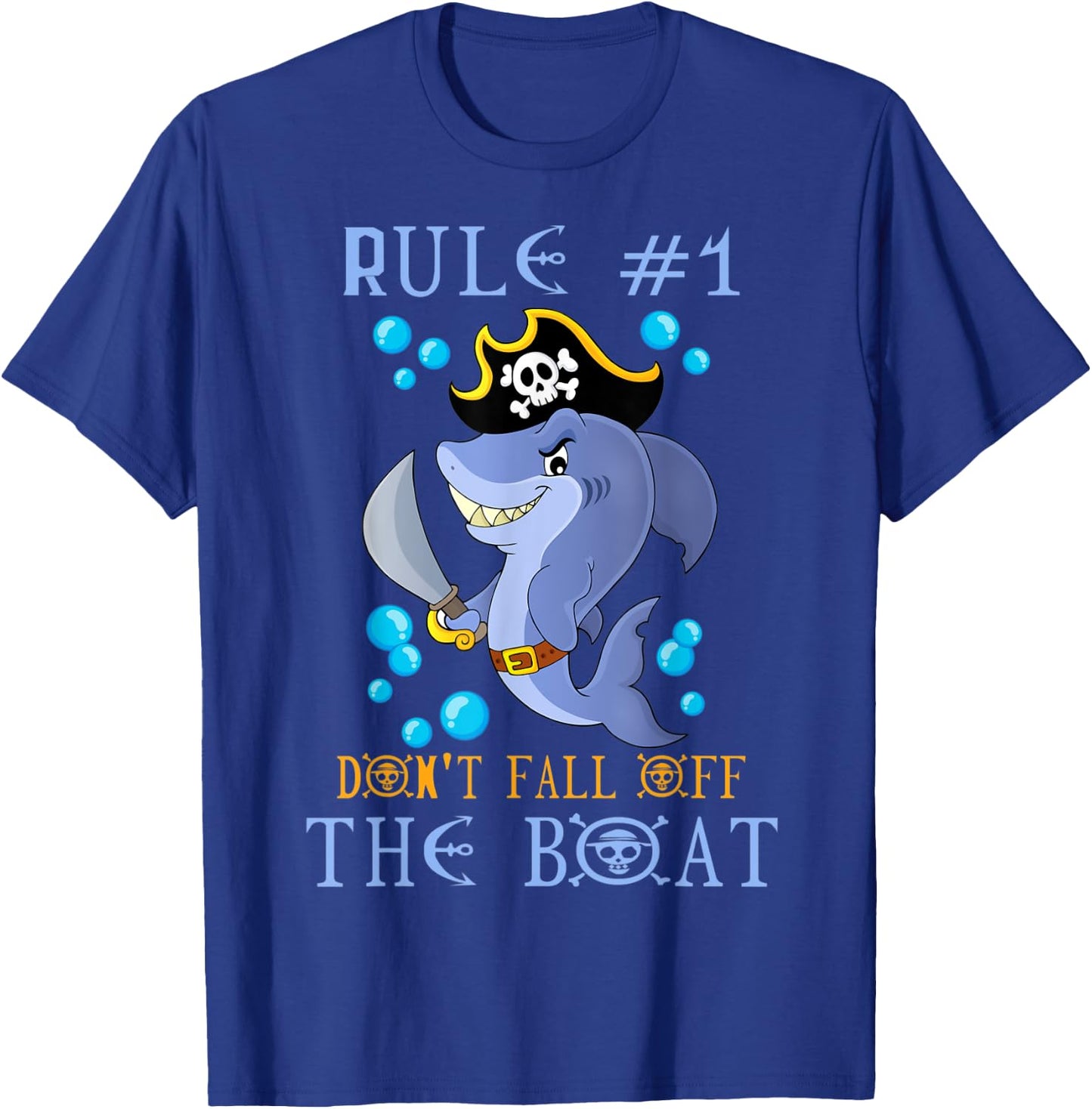 Rule #1 Don't Fall Off The Boat Cruise Pirate Shark Kids T-Shirt - T-Shirt | Royal