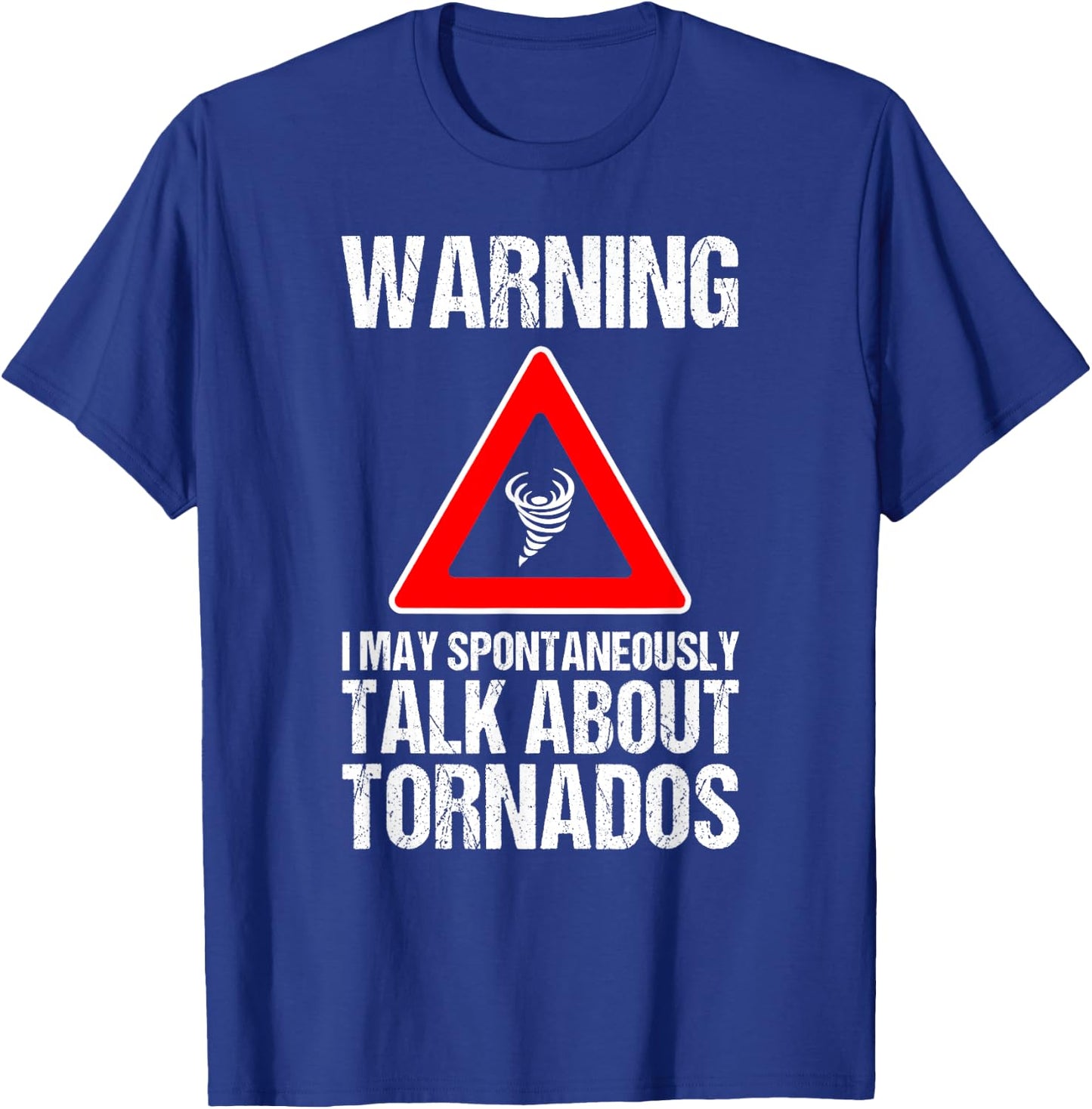 Storm Chaser Shirt Funny Storm Hunter Quote Weather Gift T-Shirt - T-Shirt | Royal