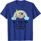 Slothicorn Part Sloth Part Unicorn All Magic T Shirt Gift T-Shirt - T-Shirt | Royal