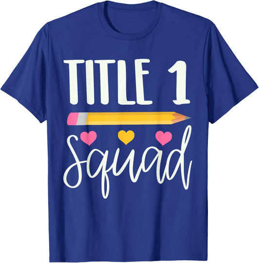 Title 1 Squad Cute Title 1 Reading Teacher Gift T-Shirt - T-Shirt | Royal