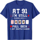Funny 91st Birthday Gift 91 Year Old Cards T-Shirt - T-Shirt | Royal