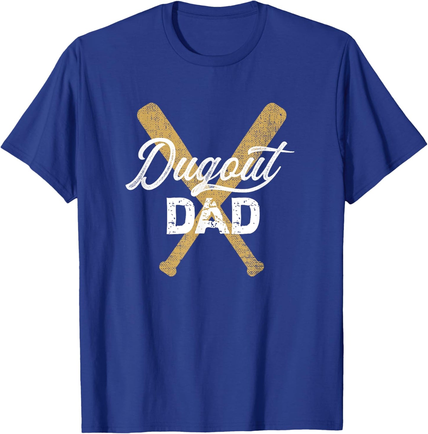Baseball Dugout Dad Baseball Bats for Father T-Shirt - T-Shirt | Royal