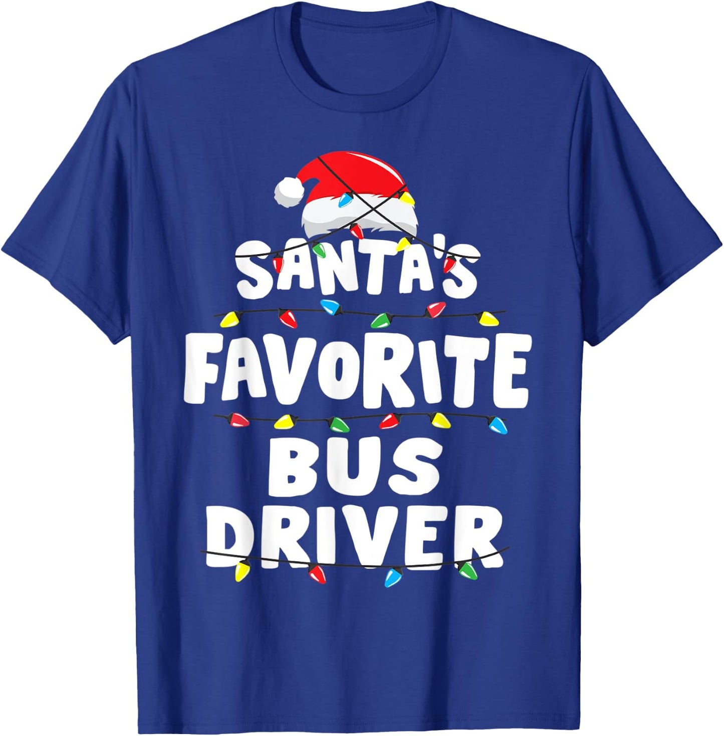 Bus Driver School Christmas Santa's Favorite Funny Gift Xmas T-Shirt - T-Shirt | Royal