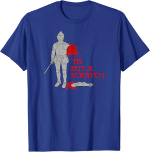 Tis But A Scratch Shirt Knight Shirt Cool Knight Shirt T-Shirt - T-Shirt | Royal