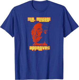 The Karate Kid Mr. Miyagi Approves Retro Movie T-Shirt - T-Shirt | Royal