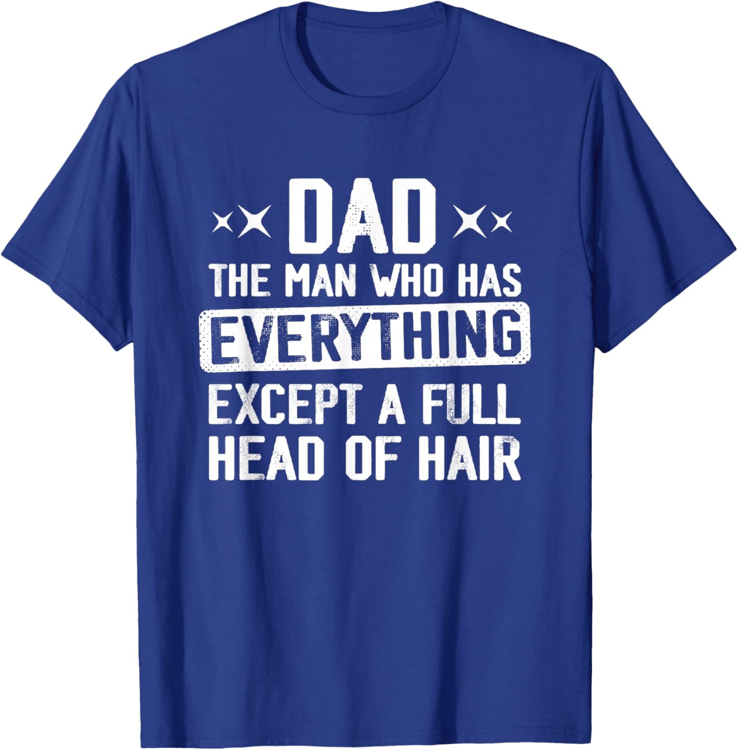 Funny Bald Dad Fathers Day Baldness Dad Jokes Humor T-Shirt - T-Shirt | Royal