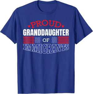 Proud GrandDaughter of Immigrants Patriotic USA T Shirt T-Shirt - T-Shirt | Royal